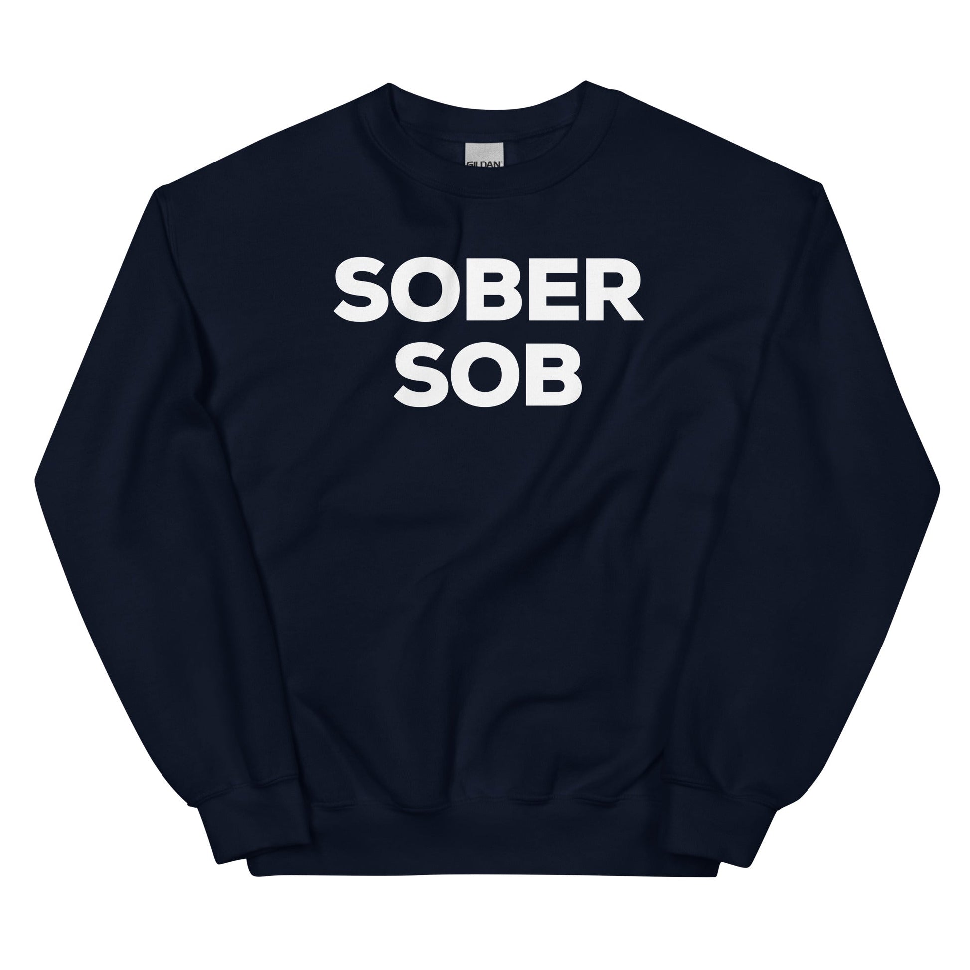 Sober SOB Sweatshirt - Soberlands