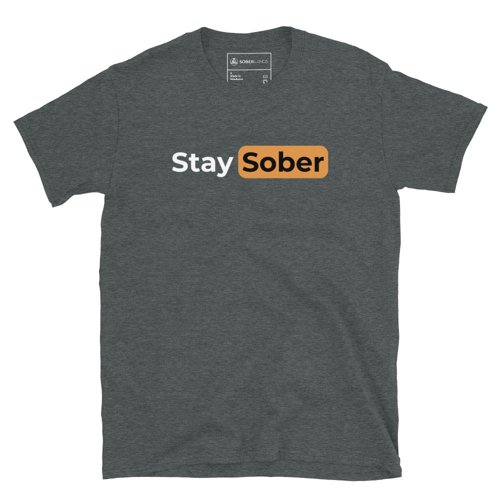 Stay Sober Tee - Soberlands