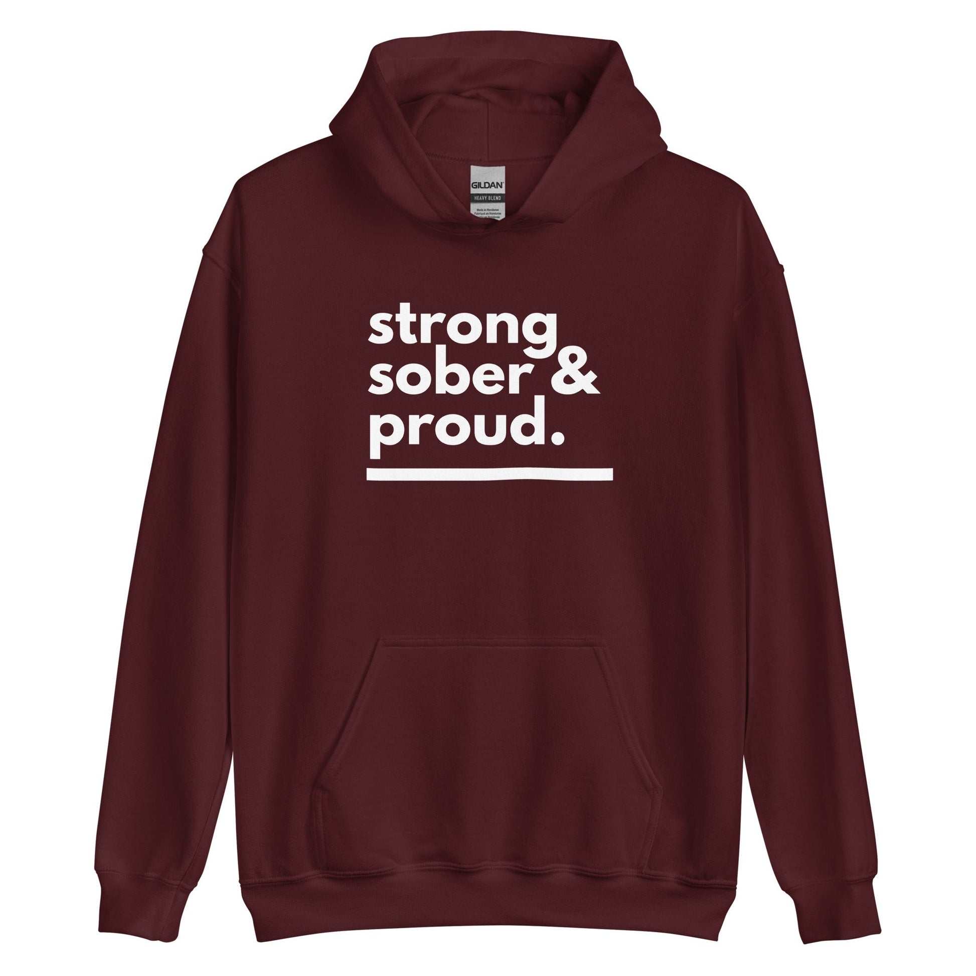 Strong Sober & Proud Hoodie - Soberlands