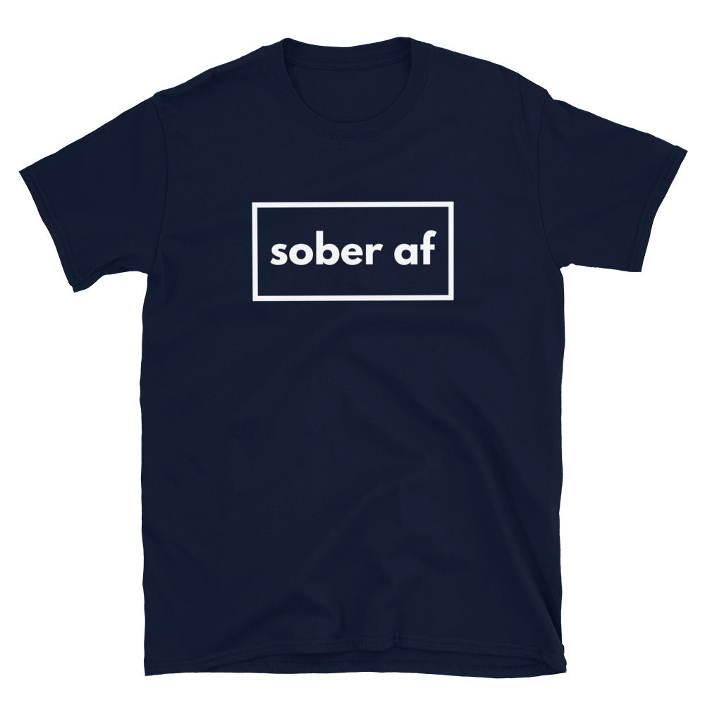 Sober AF Tee