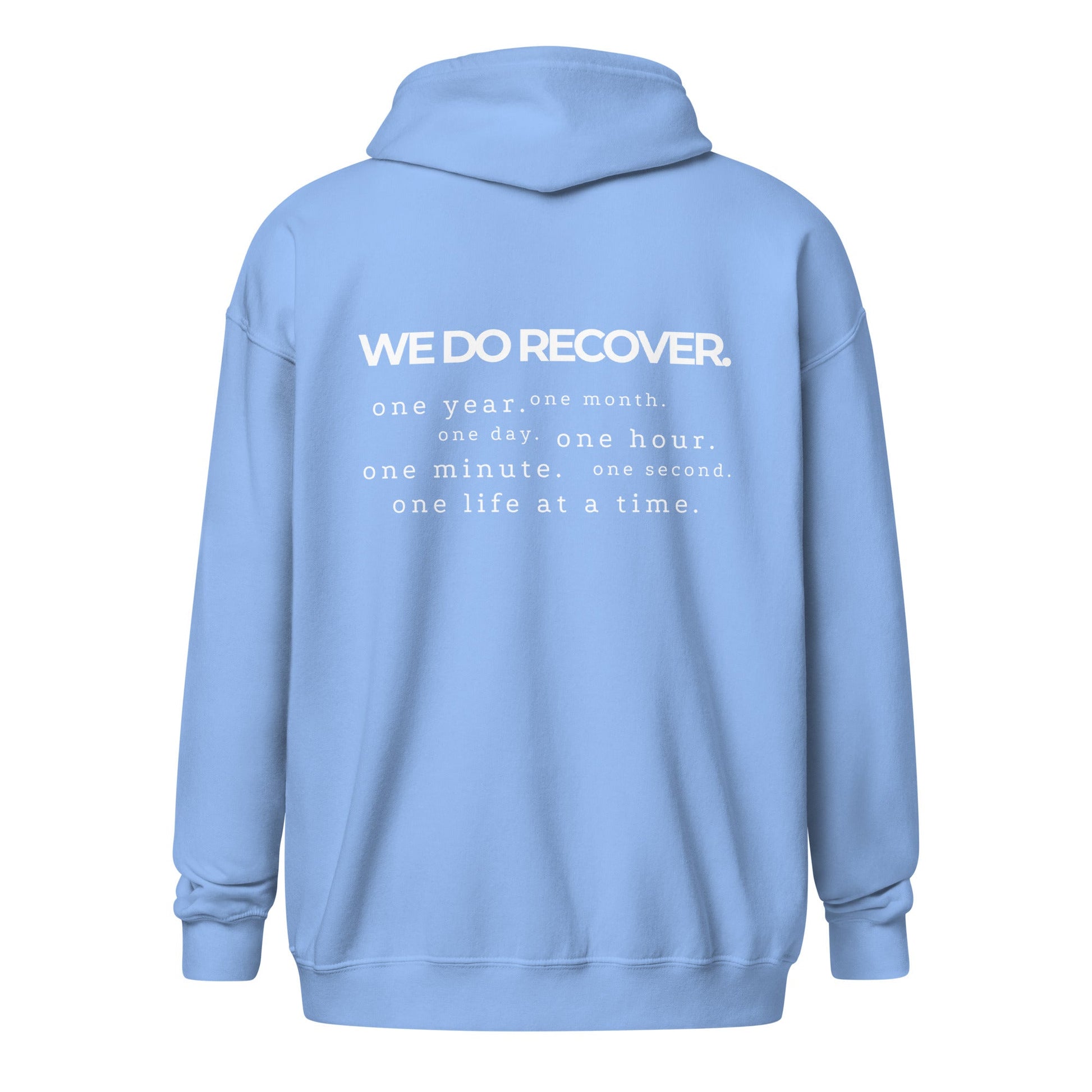 We Do Recover (back print) Zip Hoodie - Soberlands
