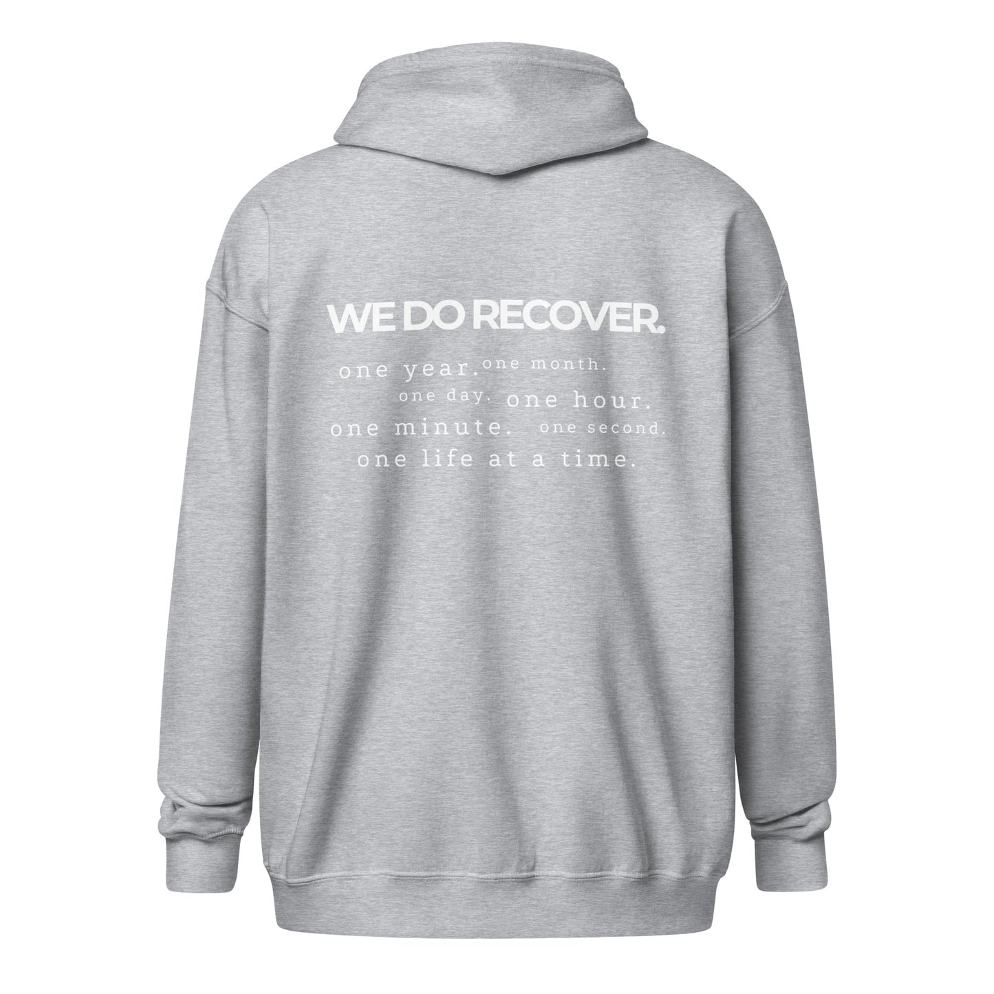 We Do Recover (back print) Zip Hoodie - Soberlands