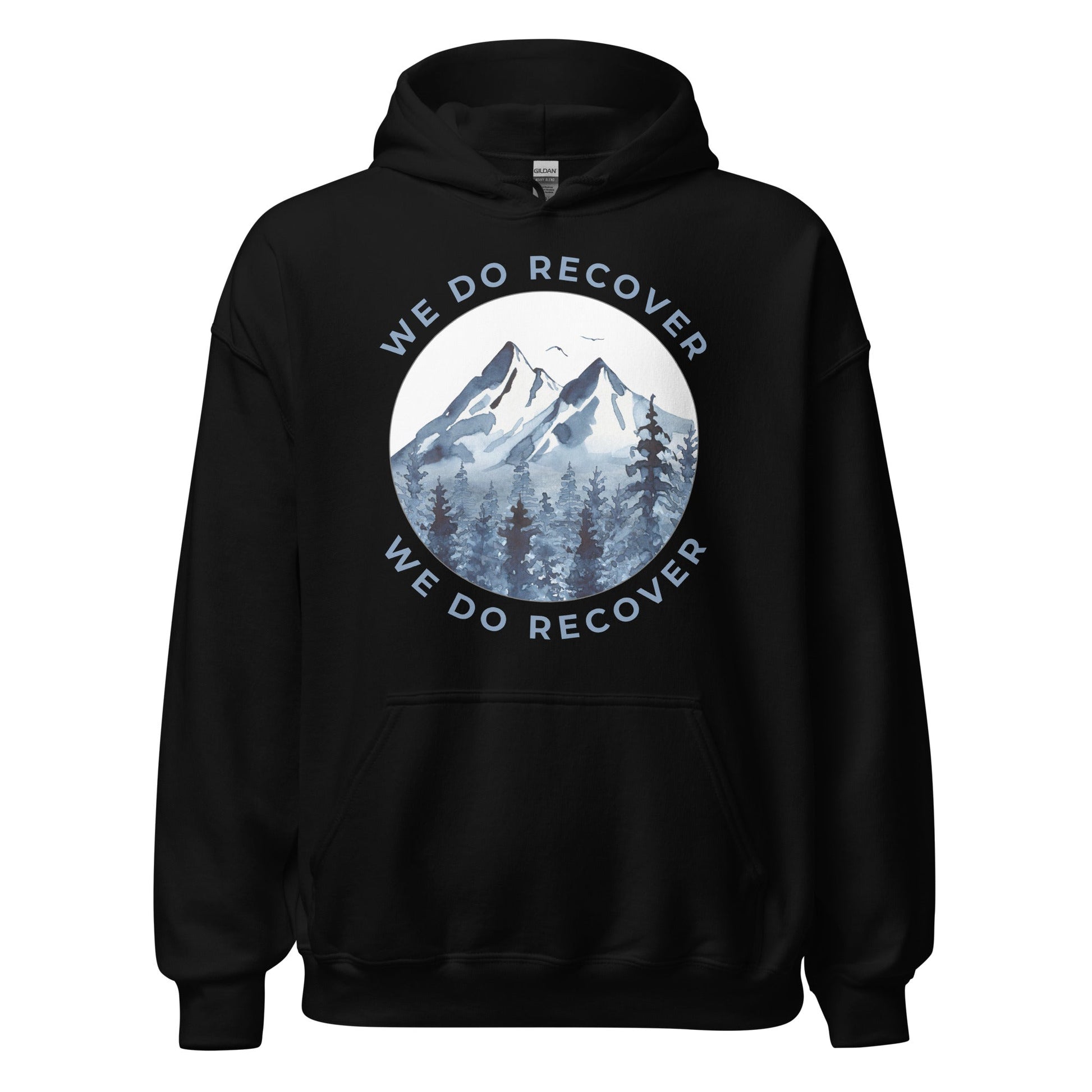We Do Recover Hoodie - Soberlands