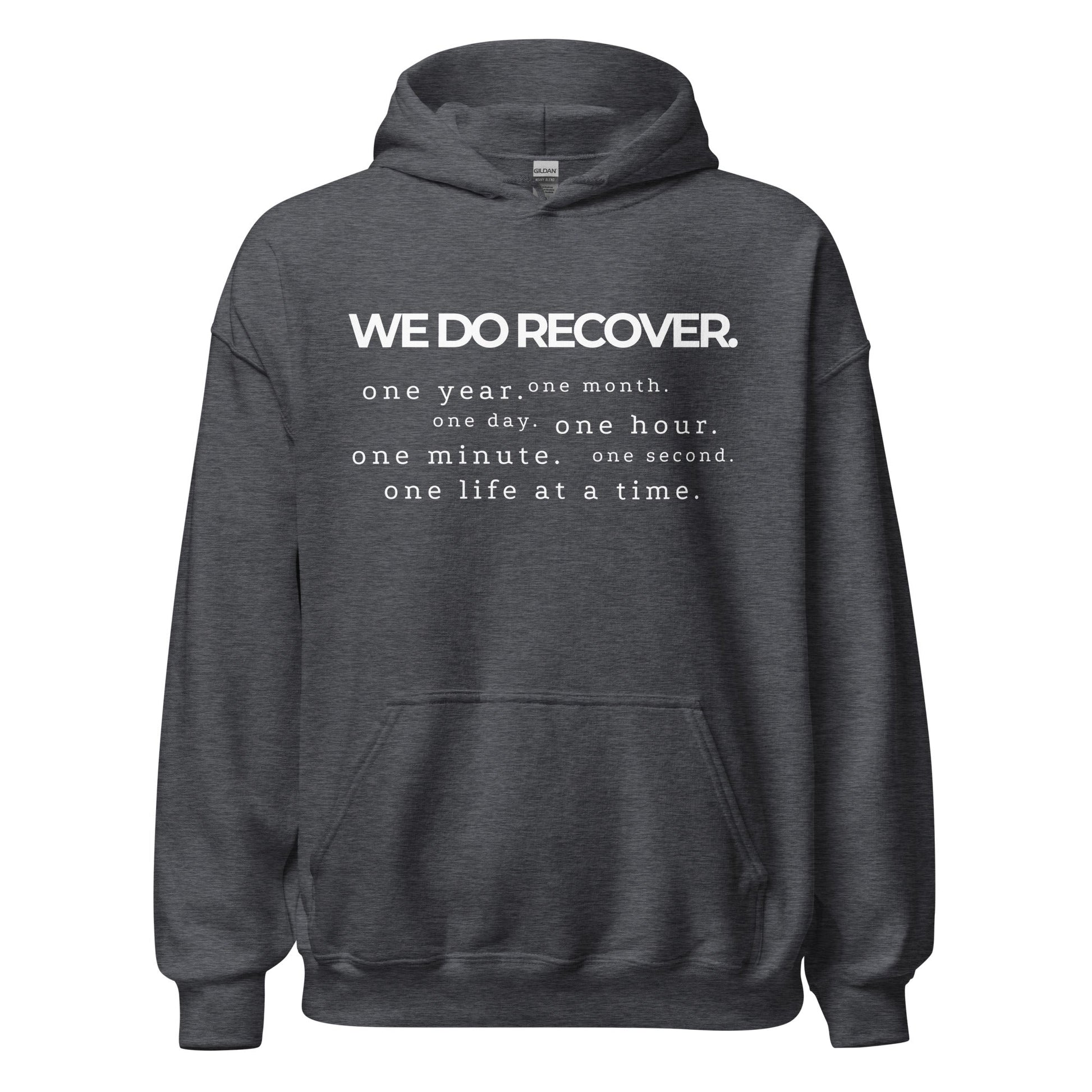 We Do Recover Hoodie - Soberlands