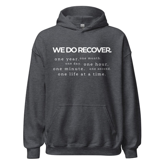 We Do Recover Hoodie - Soberlands