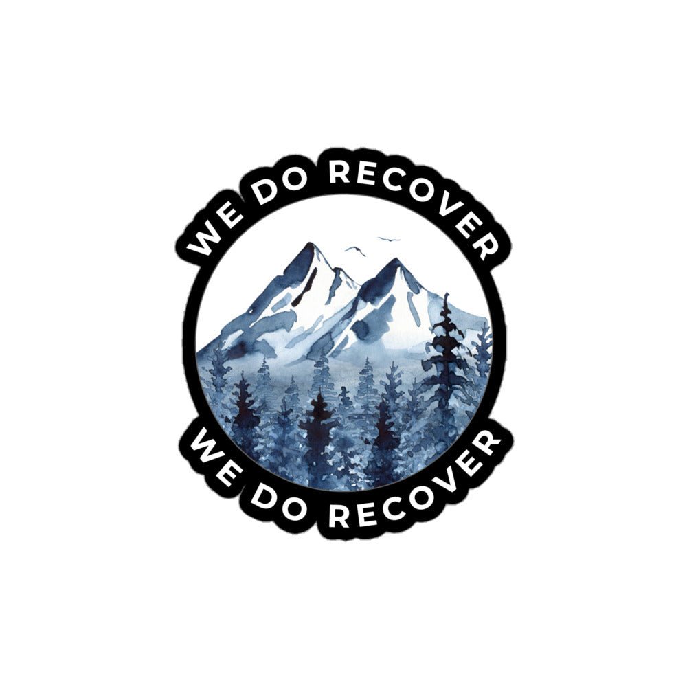 We Do Recover MS White Stickers - Soberlands