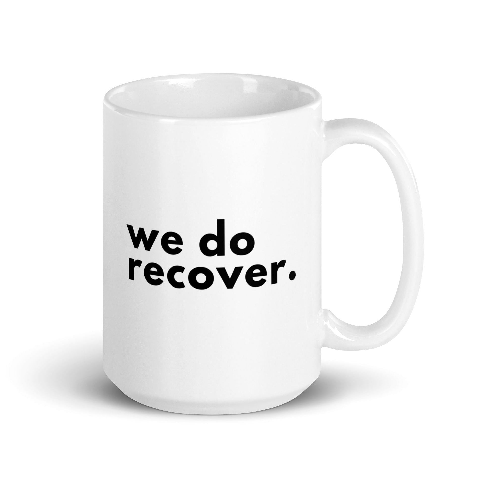 We Do Recover Mug - Soberlands