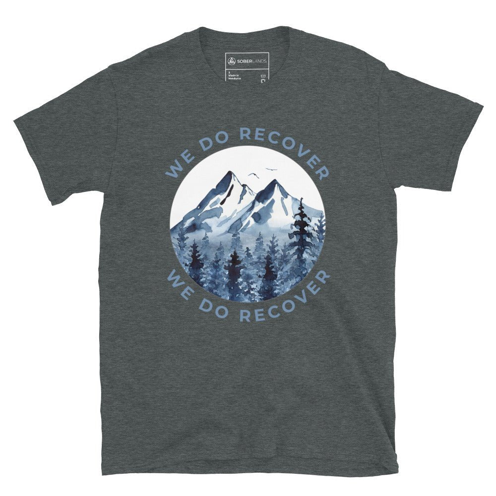 We Do Recover Tee - Soberlands