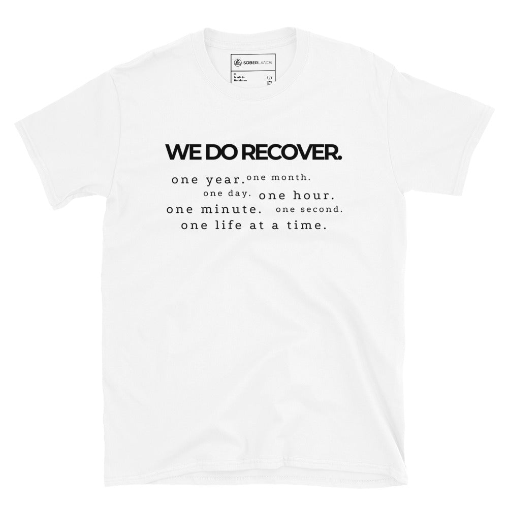 We Do Recover Tee - Soberlands