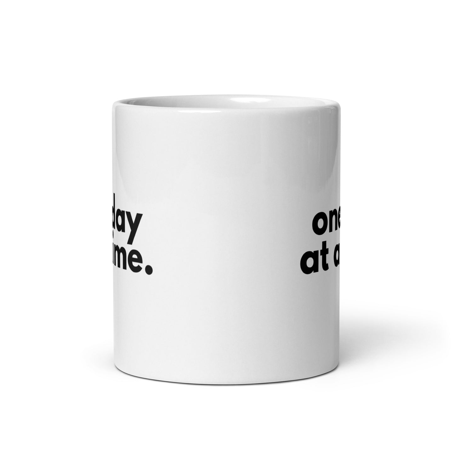 One Day At A Time Mug