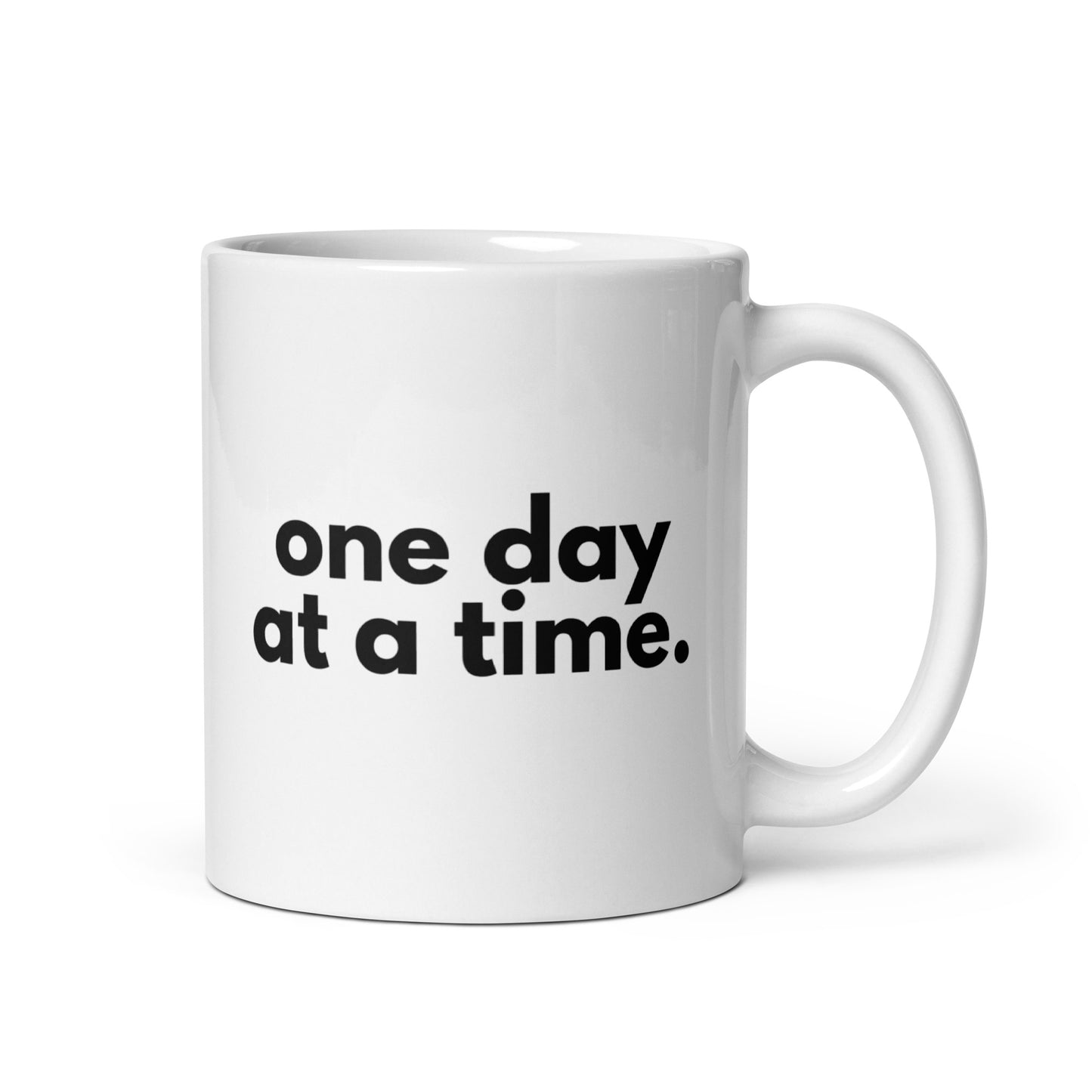 One Day At A Time Mug
