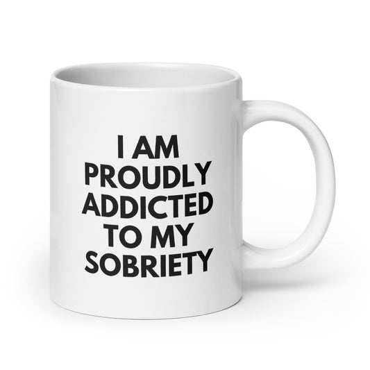 Proudly Addicted To Mug